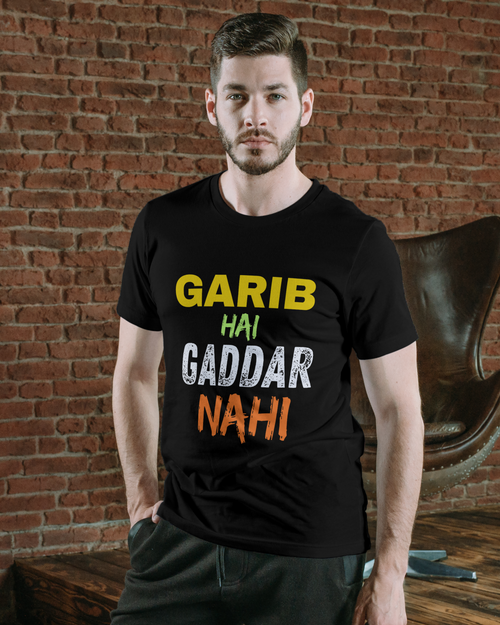 Garib Hai Gaddar Nahi - Classic Crew T-Shirt